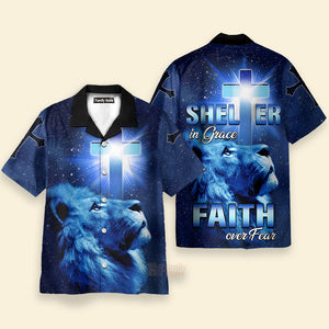 Shelter In Grace Faith Over Fear God Jesus Hawaiian Shirt