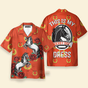 Kentucky My Derby Day Dress Racing Horseshoe Hawaiian Shirts