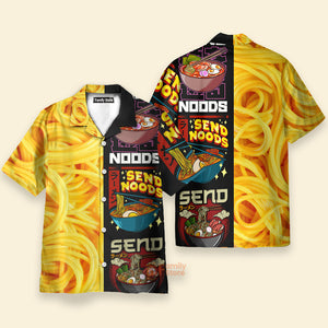 FamilyStore Food Noodles Send Noods - Hawaiian Shirt