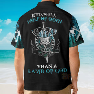 Better To Be a Wolf Of Odin Than A Lamb Of God Hawaiian Shirt