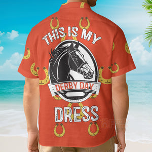 Kentucky My Derby Day Dress Racing Horseshoe Hawaiian Shirts