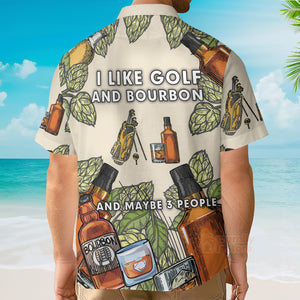 Golf And Bourbon I Like Hawaiian Shirt