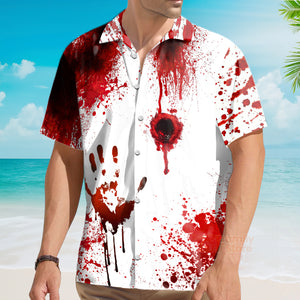 Halloween Blood They'll Never Find You - Hawaiian Shirt