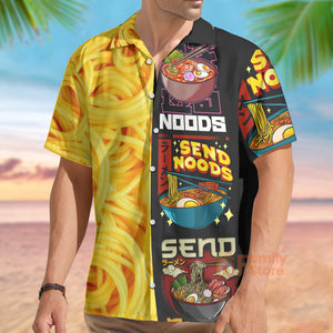 FamilyStore Food Noodles Send Noods - Hawaiian Shirt