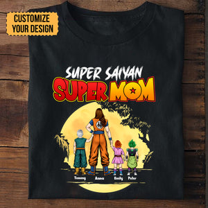 Dragon Ball Super Saiyan Super Mom - Gift For Mother - Personalized TShirt - CL03 NH96