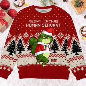 Meowy Catmas Human Servant - Gift For Christmas - Personalized Ugly Sweater - CL16 NH96