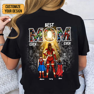 Best Mom Ever Ever - Gift For Mom - Personalized TShirt - CL02 NH96