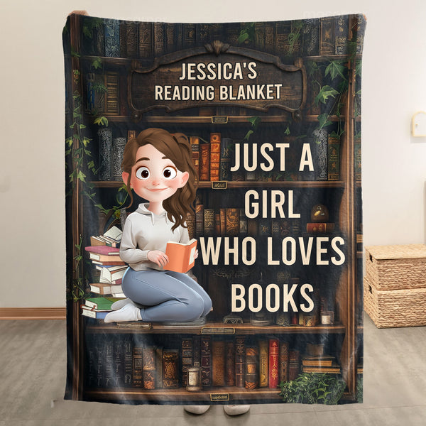 Just A Girl Who Loves Books - Personalized Blanket | CLB1
