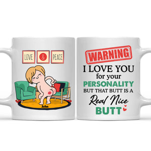 I Love You For Your Personality - Gift For Couple - Personalized Ceramic Mug - CL17 NH96 CU4071916