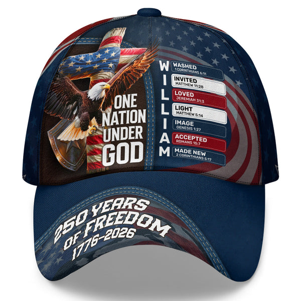 One Nation Under God - Personalized Classic Cap - 250 Years Of Independence Day Gift For Christian BA01
