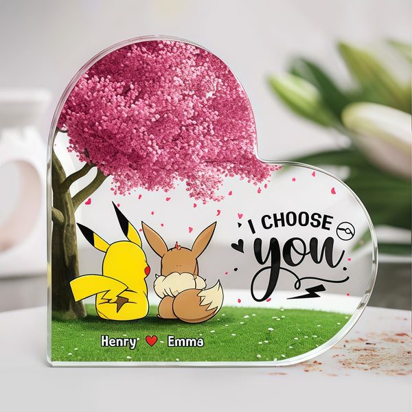 I Choose You - Personalized Heart-Shaped Acrylic Plaque - Gift for PoMo Couple | CL60.V2 HH01