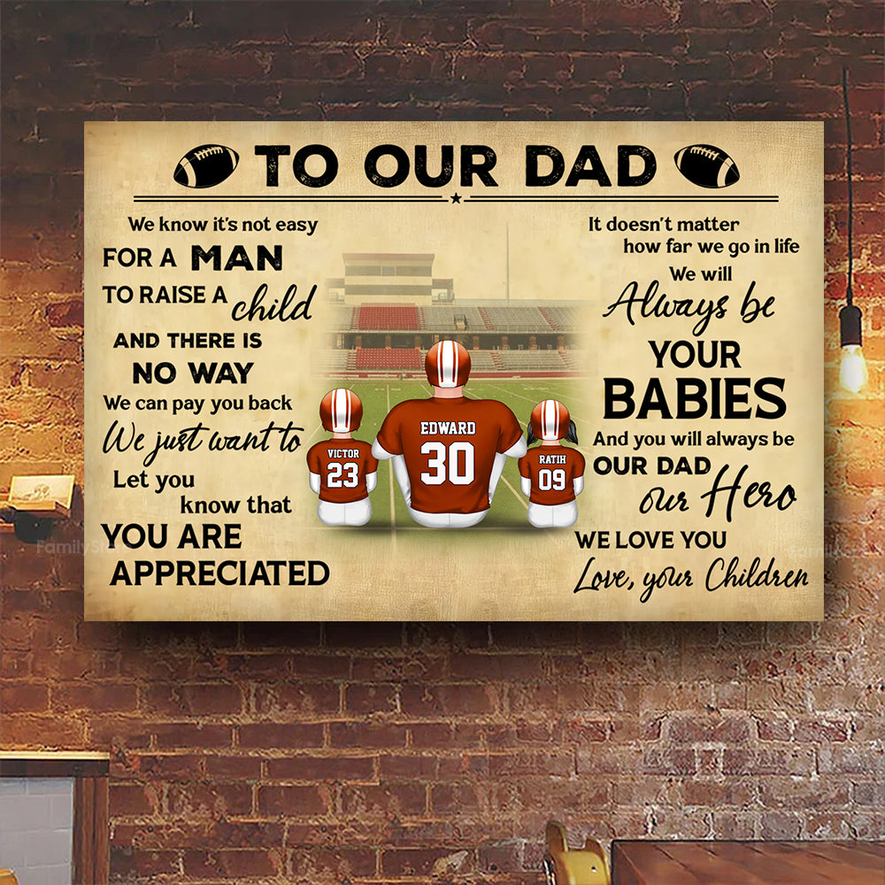 To My Dad We Always Be Your Babies - Gift For Dad - Personalized Canvas Poster - SPCL02 NA94