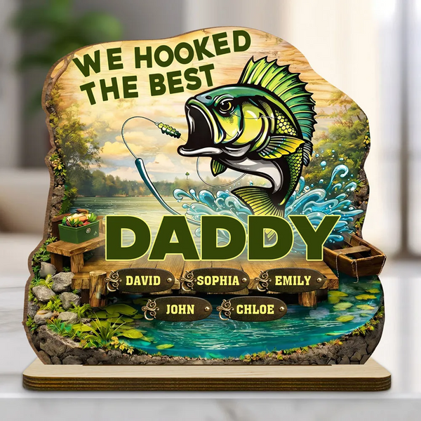 We Hooked The Best Dad Custom Name Gift For Fishing Lovers - Personalized Wooden Plaque