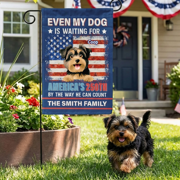Even My Dogs Cats Are Waiting For America’s 250Th - Personalized Flag - Patriotic Gift For Pet Lovers | CLP16.Ver6 HN02