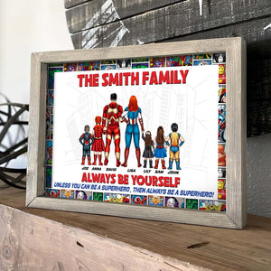 Always Be Yourself, Be A Super Family Personalized Canvas Print, Gift For Family - CL02 PT