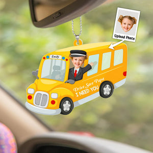 Custom Photo Bus Driver Papa Drive Safe Come Home Safe - Gift For Dad - Personalized Car Hanging Ornament - NA94