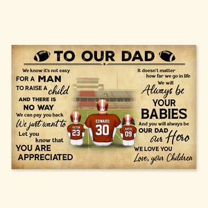 To My Dad We Always Be Your Babies - Gift For Dad - Personalized Canvas Poster - SPCL02 NA94