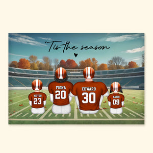 Tis Fall Season Family Sitting Back - Gift For Family, Football Lovers - Personalized Canvas Poster - SPCL02 NA94