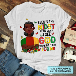 See God Working It Out For Me  - Personalized T-shirt- Juneteenth, Birthday Gift For Black Woman | CL50