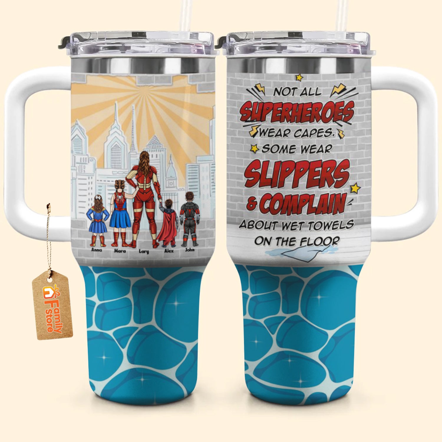 Some Superheros Wears Slippers And Complain About Wet Towels - Gift For Mom - Personalized 40oz Tumbler Cup With Straw - CL02 NA94