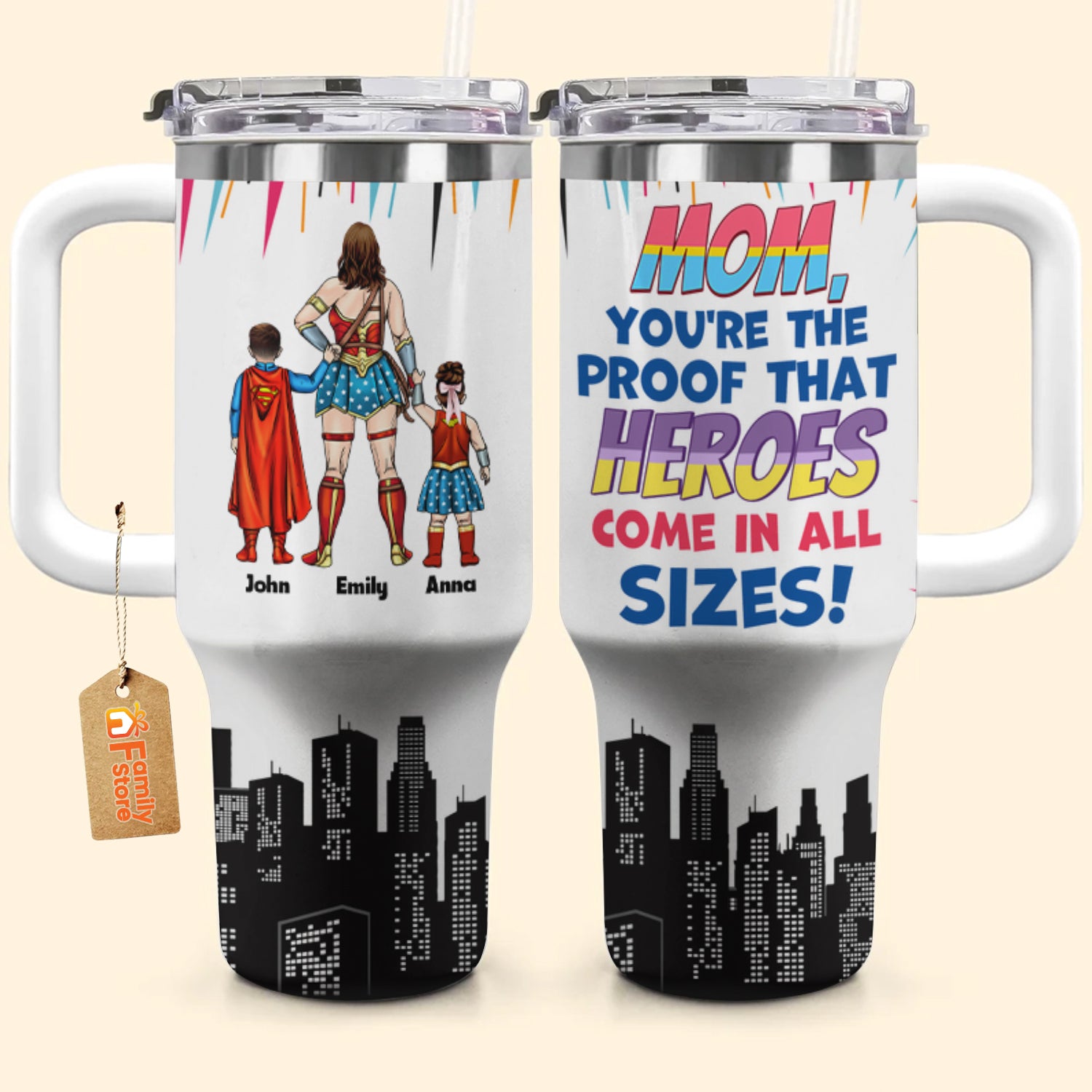 Mom You Are The Proof That Heros Come In All Size - Gift For Mom -Personalized 40oz Tumbler Cup With Straw - CL02 NA94