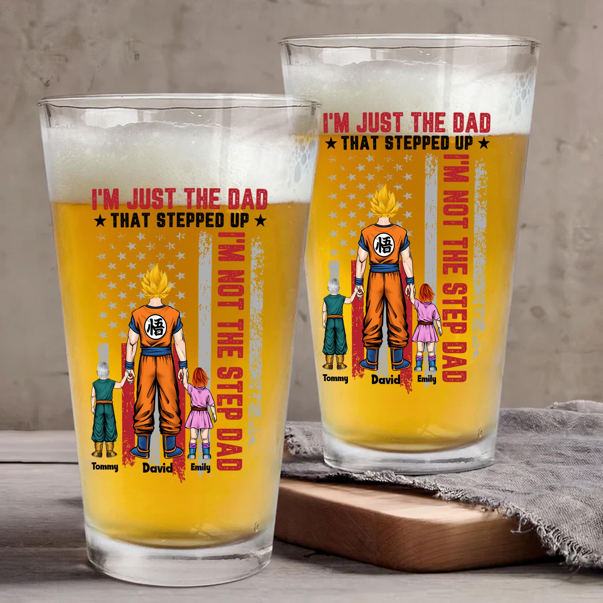 I'm Just The Dad That Stepped Up - Gift For Dad - Personalized Beer Glass