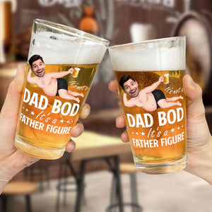 It's Not A Dad Bod It's A Father Figure Funny - Gift For Dad - Personalized Beer Glass