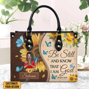 Be Still And Know That I Am God Psalm 46:10 Sunflower Butterfly - Personalized Leather Bag - CLGOD01 PT