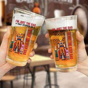 I'm Just The Dad That Stepped Up - Gift For Dad - Personalized Beer Glass