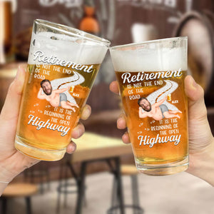 Retirement Is Not The End Of The Road - Gift For Dad - Personalized Beer Glass