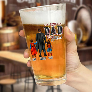 Best Dad Ever Just Ask - Personalized Beer Glass