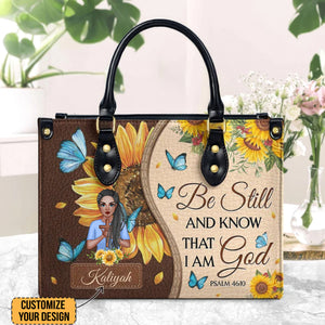 Be Still And Know That I Am God Psalm 46:10 Sunflower Butterfly - Personalized Leather Bag - CLGOD01 PT