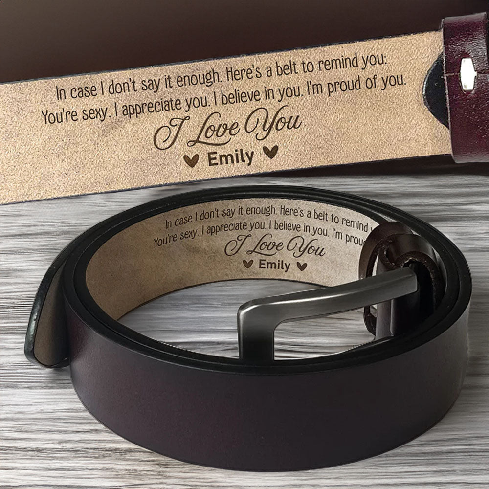 I Appreciate You And I'm Proud Of You - Gift For Husband, Boyfriend - Personalized Engraved Lether Belt