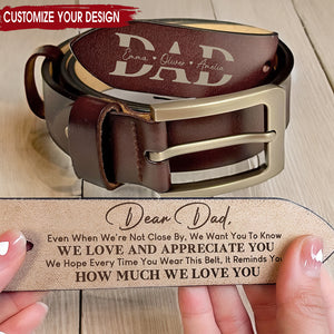 Belt Reminder We Love You For Dad - Gift For Dad - Personalized Engraved Leather Belt