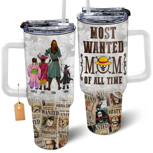 Most Wanted Mom Of All Time - Gift For Mom - Personalized 40oz Tumbler Cup With Straw - CL11 NA94