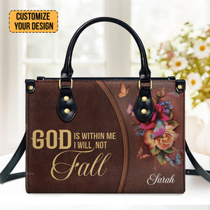 Flower God Is Within Me, I Will Not Fall - Scripture Gifts For Women Of God - Personalized Leather Handbag With Handle - AT4081404