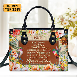 For I Know The Plans I Have For You - Thoughtful Gift For Christians - Personalized Leather Handbag With Handle - AT4080963