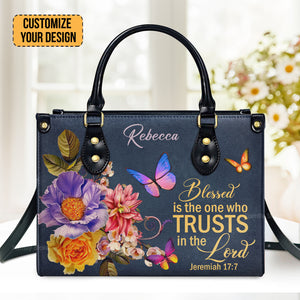 Blessed Is The Woman Who Trusts In The Lord Jeremiah 17:7 - Unique Personalized Leather Handbag - AT4080843