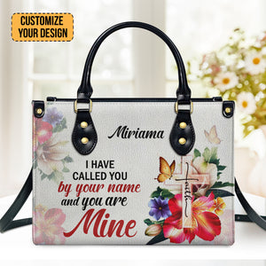 I Have Called You By Your Name Isaiah 431 Cross And Flower - Unique Personalized Leather Handbag - AT4080925