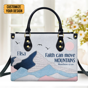 Faith Can Move Mountains - Thoughtful Gift For Christians - Personalized Leather Handbag With Handle - AT4081423