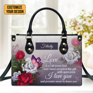 Love Is A Gift From God - Thoughtful Gift For Christians - Personalized Leather Handbag With Handle - AT4080917