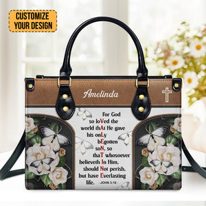 John 316 For God So Loved The World - Thoughtful Gift For Christians - Personalized Leather Handbag With Handle - AT4080921