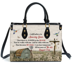 I Still Believe In Amazing Grace - Thoughtful Gift For Christians - Personalized Leather Handbag With Handle - AT4080806