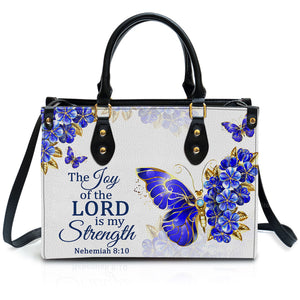 Nehemiah 810 The Joy Of The Lord Is My Strength - Thoughtful Gift For Christians - Personalized Leather Handbag With Handle - AT4080919