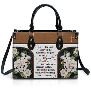 John 316 For God So Loved The World - Thoughtful Gift For Christians - Personalized Leather Handbag With Handle - AT4080921