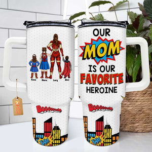 Our Mom Is Our Favorite Thing - Gift For Mom - Personalized 40oz Tumbler Cup With Straw - CL02 NA94