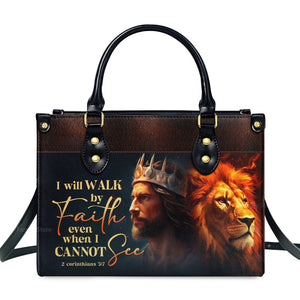 Will Walk By Faith - Beautiful Personalized Leather Handbag - AT4081218