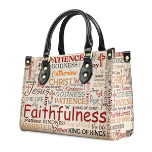 Patience Godness Faithfulness - Beautiful Personalized Leather Handbag - AT4081230