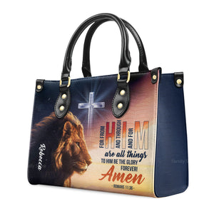 To Him Be The Glory Forever - Beautiful Personalized Leather Handbag - AT4081442