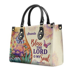 Bless The Lord O My Soul Psalm 103:1 - Thoughtful Gift For Christians - Personalized Leather Handbag With Handle - AT4080840